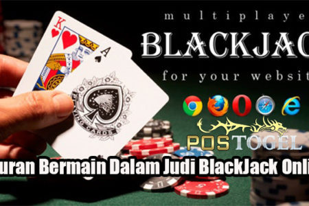 Aturan Bermain Dalam Judi BlackJack Online